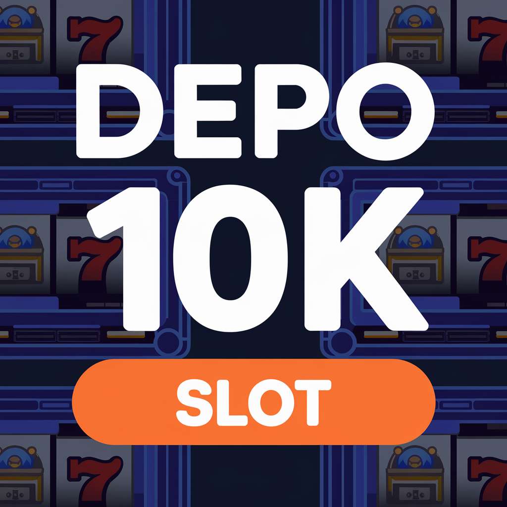 SITUS SLOT DEPO 5K BONUS 15K 🩳 GAME SLOT Slot Bonus Situs