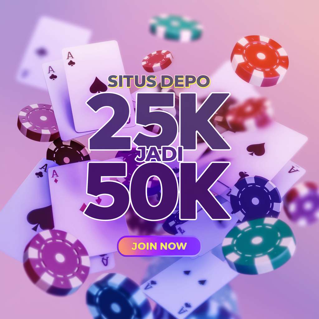 SLOT DEPOSIT 10K BONUS 20K 📆 GAME SLOT Situs Slot Terbaik