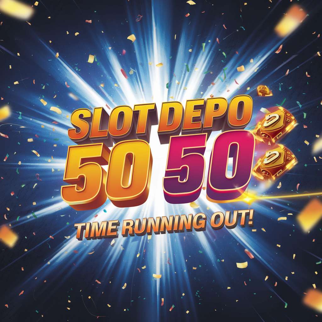 DEPO 75 BONUS 50 🧹 ONLINE SLOT Depo50 Be A Superstar Dengan